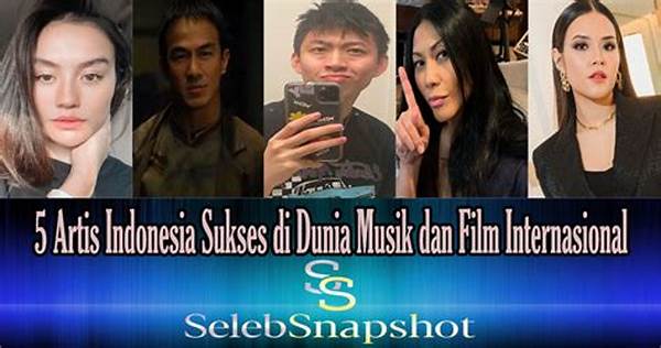 Artis Indonesia Sukses Main Film Internasional